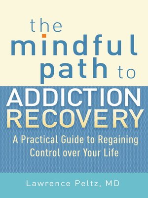 cover image of The Mindful Path to Addiction Recovery